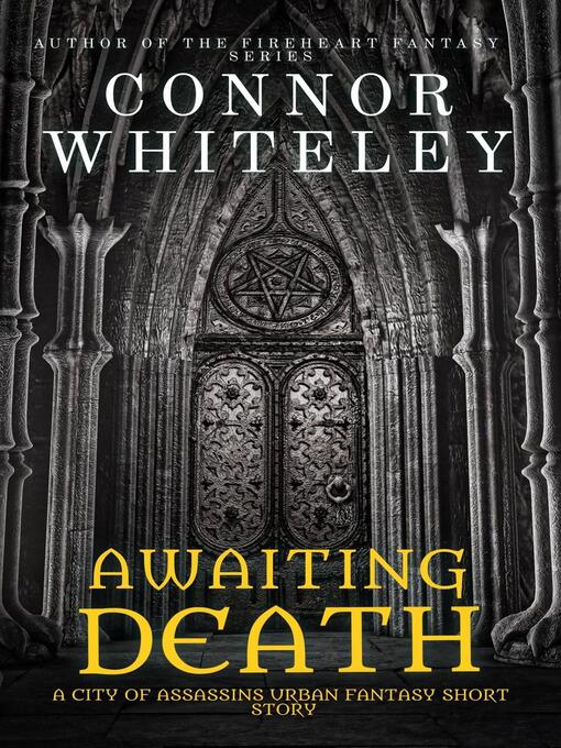 Title details for Awaiting Death by Connor Whiteley - Available
